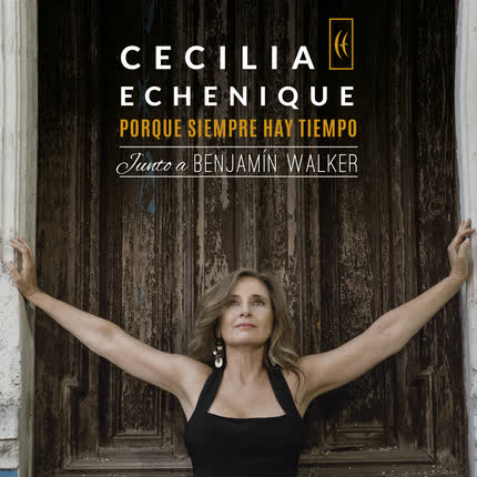 CECILIA ECHENIQUE: Porque Siempre Hay Tiempo