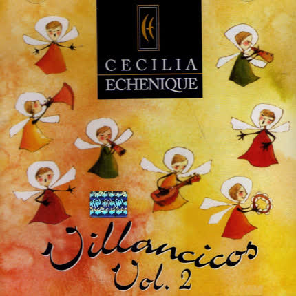 CECILIA ECHENIQUE: Villancicos, vol. 2