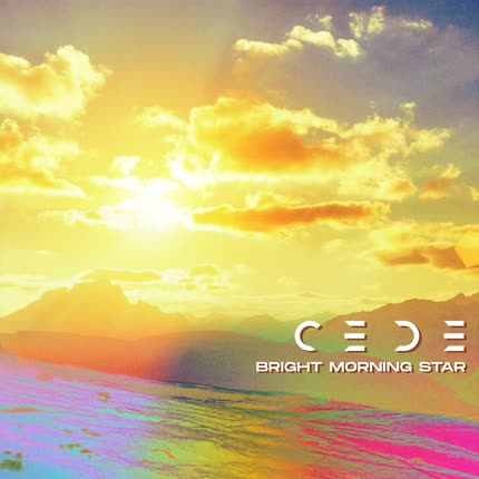 CEDE: Bright Morning Star