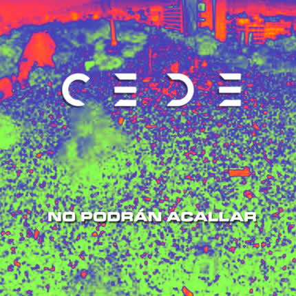 CEDE: No Podran Acallar