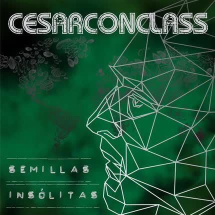 CESAR CONCLASS: Semillas Insólitas