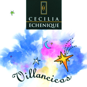 CECILIA ECHENIQUE: Villancicos