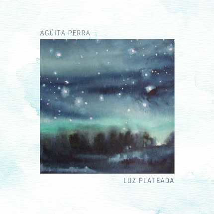 AGUITA PERRA: Luz Plateada