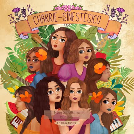 CHARRIE: Nuestra Última Cumbia