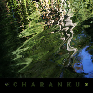CHARANKU: Charanku