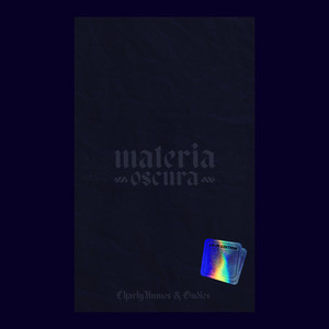 CHARLY HUMOS: Materia Oscura