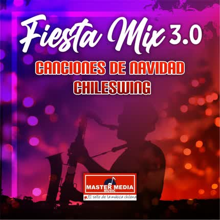 CHILESWING: Fiestas Mix 3.0 Canciones de Navidad: Noche de Paz / el Tamborilero / Jingle Bells Rocks / Santa Claus Llegó <br>a la Ciudad » class=»wp -image-72033 size-full»/></figure><div class=