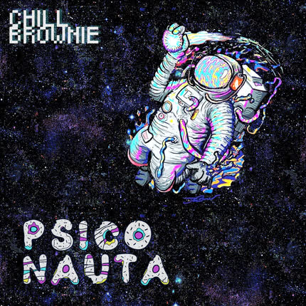 CHILL BROWNIE: Psiconauta