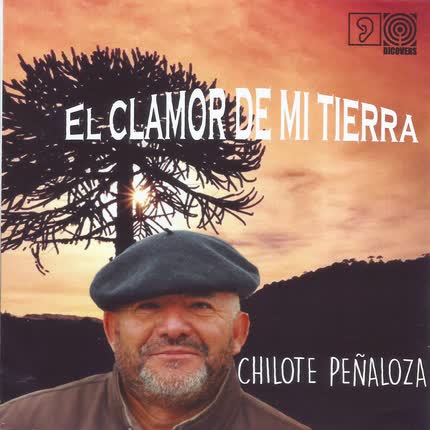 CHILOTE PEÑALOZA: El Clamor de Mi Tierra
