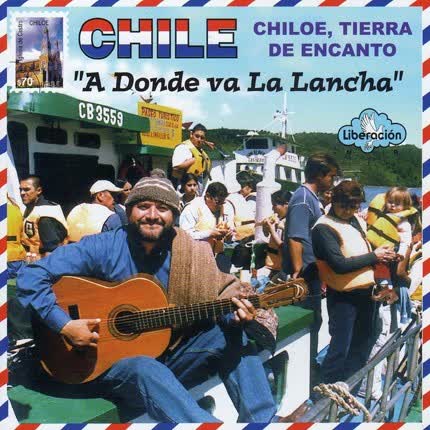 CHILOTE PEÑALOZA: A Donde Va la Lancha