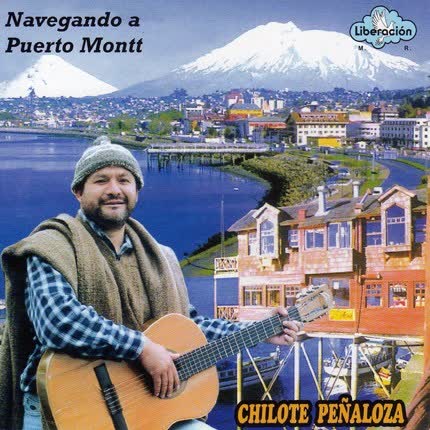 CHILOTE PEÑALOZA: Navegando a Puerto Montt
