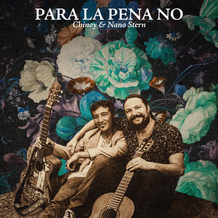 CHINOY & NANO STERN: Para la Pena No