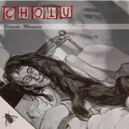 CHOLU: Blanche Monnier