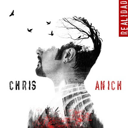 CHRIS ANICH: Realidad