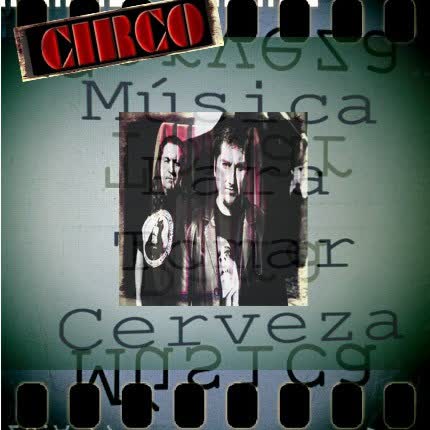 CIRCO: Música para tomar cerveza