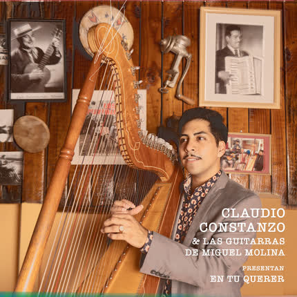 CLAUDIO CONSTANZO & LAS GUITARRAS DE MIGUEL MOLINA: En tu querer