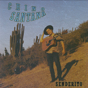 CHINO SANTANA: Senderito
