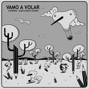 CHOPENZ: Vamo a Volar