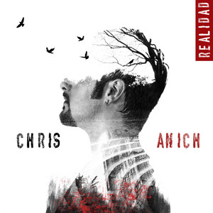 CHRIS ANICH: Realidad
