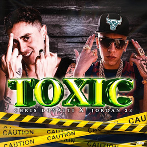 CHRIS DONATTI: TOXIC (2023 Remastered)