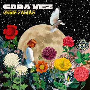 CHRIS FARIAS: Cada Vez