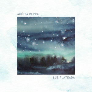 AGUITA PERRA: Luz Plateada