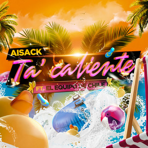 AISACK: Ta' Caliente
