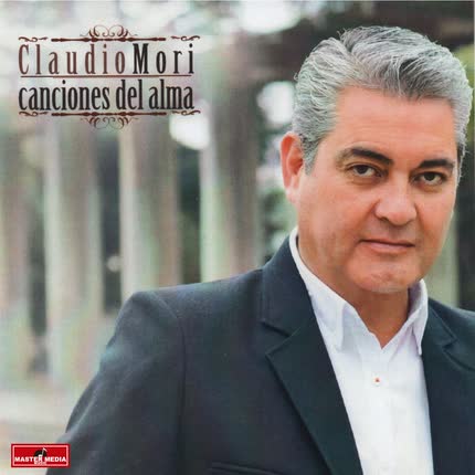CLAUDIO MORI: Canciones del Alma