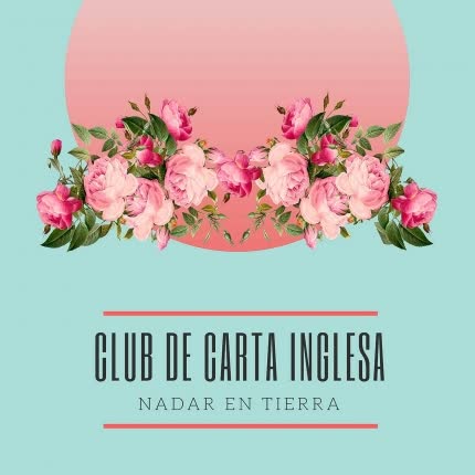 CLUB DE CARTA INGLESA: Nadar en Tierra