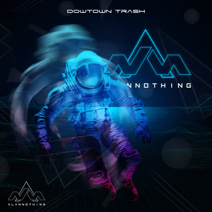 ALANNOTHING: Dowtown Trash