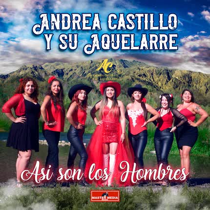 ANDREA CASTILLO Y SU AQUELARRE: Así Son Los Hombres