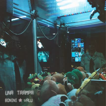 BONINI & VALÜ: Una Trampa