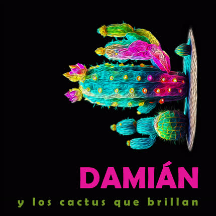 DAMIAN Y LOS CACTUS QUE BRILLAN: Damián y Los Cactus <br>que Brillan » class=»wp -image-81756 size-full»/></figure><div class=