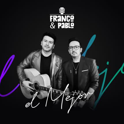 FRANCO Y PABLO: El Mejor