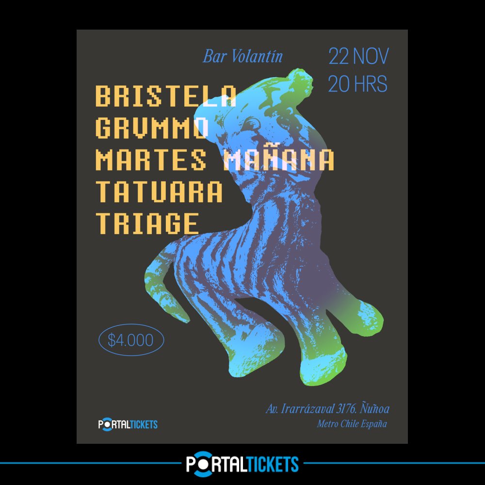 GRVMMO: Flyer TRIAGE + MARTES MAÑANA + TATUARA + GRVMMO + BRISTELA EN VOLANTÍN