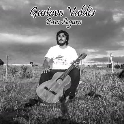 GUSTAVO VALDES: Paso Seguro