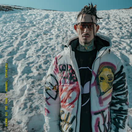 JARED & UTOPIKO: Dime Si Te Vas