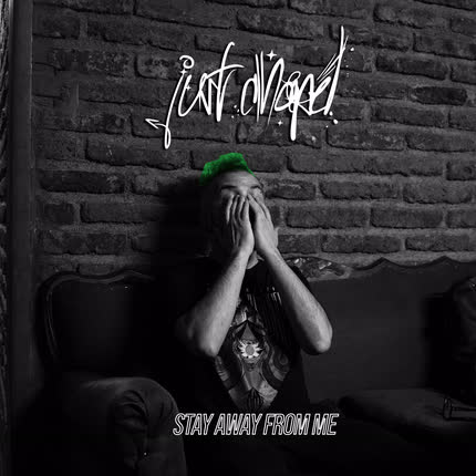 JUST CHAPEL: Stay Away From Me