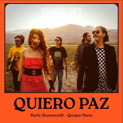 KARLA GRUNEWALDT & QUIQUE NEIRA: Quiero Paz (Figura <br>Fundamental Eduardo Gatti) » class=»wp -image-79286 size-full»/></figure><div class=