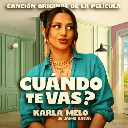 KARLA MELO & JAIME SALVA: Cuándo Te Vas? (Canción Original de la Película <br>"Cuándo Te Vas?") » class=»wp -image-79541 size-full»/></figure><div class=