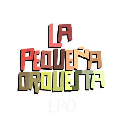 LA PEQUEÑA ORQUESTA: LPO