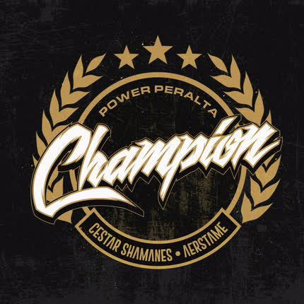 LOS POWER, CESTAR & AERSTAME: Champion