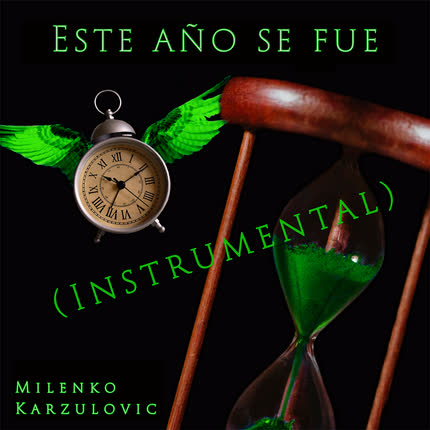 MILENKO KARZULOVIC: Este Año Se <br>Fue (Instrumental) » class=»wp -image-81784 size-full» /></figure><div class=