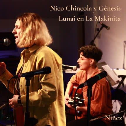 NICO CHINCOLA & GENESIS LUNAI: Niñez (en la makinita)