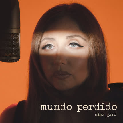 NINA GARD: Mundo perdido