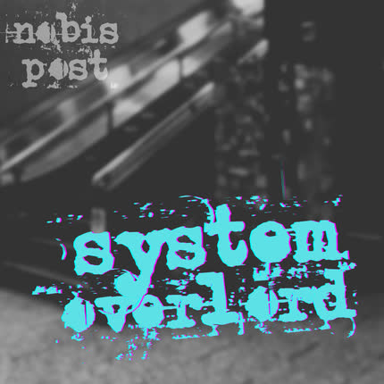 NOBIS POST: System Overlord