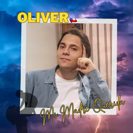 OLIVER: Mi Madre Querida