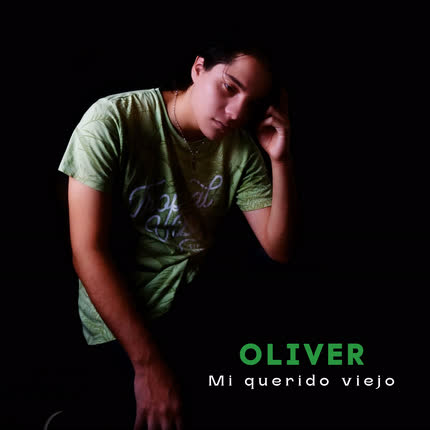 OLIVER: Mi Querido Viejo