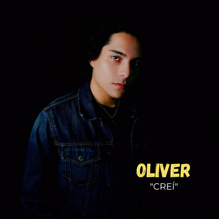 OLIVER: Creí