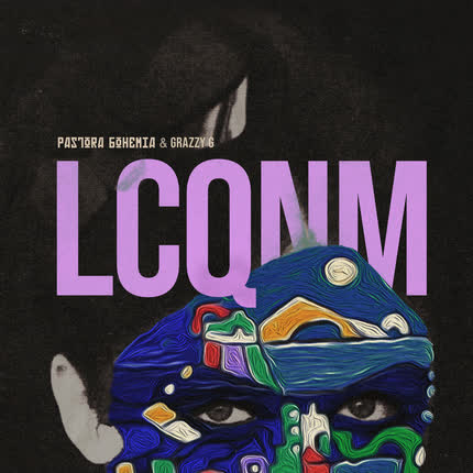 PASTORA BOHEMIA & GRAZZY G: LCQNM